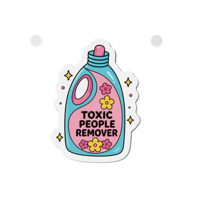 Toxic People Remover Detergent - Magnets