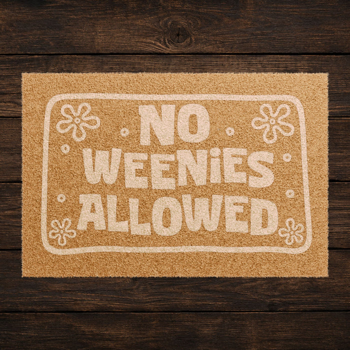 No Weenies Allowed Doormat